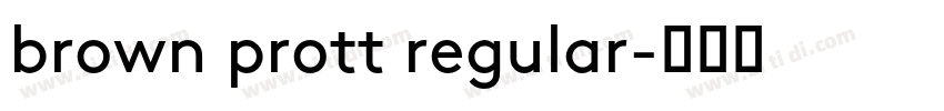 brown prott regular字体转换